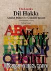Dil Hakkı & Azınlık Dilleri ve Çokdilli Yaşam