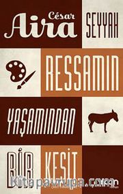 Seyyah Ressamın Yaşamından Bir Kesit
