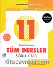 11. Sınıf Eşit Ağırlık Tüm Dersler Soru Kitabı