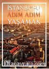 İstanbul’u Adım Adım Yaşamak