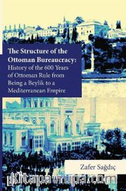 The Structure of The Ottoman Bureaucracy