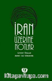 İran Üzerine Notlar