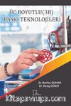 Üç Boyutlu (3B) Baskı Teknolojileri
