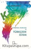 Evrensel Dilbilgisi ve Türkçede İstem