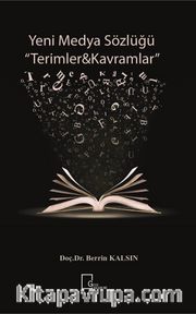Yeni Medya Sözlüğü <br /> Terimler Kavramlar