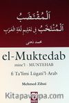 el-Muntedab mine'l-Muntehab fi Ta'limi Lügati'l-Arab (Arapça Sarf-Nahiv Uygulamalı Kitap)