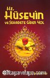Hz.Hüseyin ve Şehadete Giden Yol