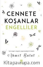 Cennete Koşanlar Engelliler