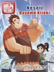 Disney Ralph ve İnternet Neşeli Boyama Kitabı