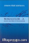 Makaleler -2 & (Seçme Araştırma ve İncelemeler)