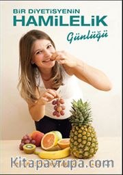 Bir Diyetisyenin Hamilelik Günlüğü