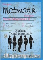Temel Matematik II <br /> Bireysel Matematik Fasikülleri
