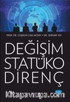 Değişim Statüko Direnç