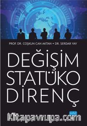 Değişim Statüko Direnç