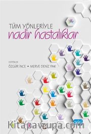 Tüm Yönleriyle Nadir Hastalıklar