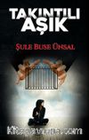 Takıntılı Aşık