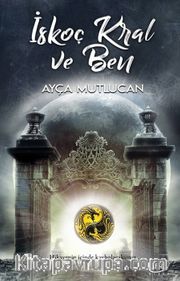 İskoç Kral ve Ben