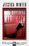Acil Durumda Kırınız