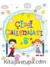 Okul Öncesi Çizgi Çalışmaları