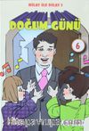 Hilay ve Dilay / Doğum Günü