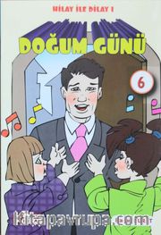 Hilay ve Dilay / Doğum Günü