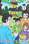 Hilay ve Dilay / Kuş Yuvası