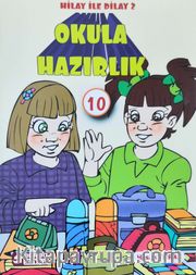 Hilay ve Dilay / Okula Hazırlık
