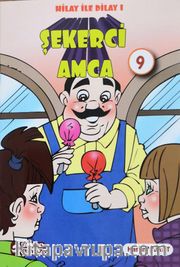 Hilay ve Dilay / Şekerci Amca