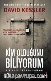 Kim Olduğunu Biliyorum