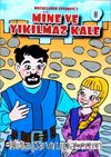 Mine ve Yıkılmaz Kale