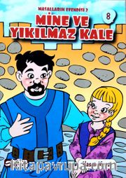 Mine ve Yıkılmaz Kale