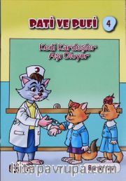 Pati ve Pufi Kedi Kardeşler Aşı Oluyor