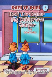 Pati ve Pufi / Kedi Kardeşler Diş Doktoruna Gidiyor