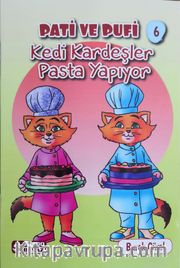 Pati ve Pufi / Kedi Kardeşler Pasta Yapıyor