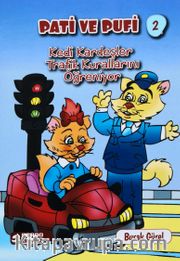 Pati ve Pufi / Kedi Kardeşler Trafik Kurallarını Öğreniyor