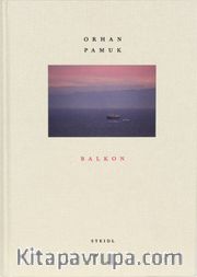 Balkon <br /> Fotoğraflar ve Yazılar