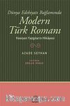 Dünya Edebiyatı Bağlamında Modern Türk Romanı & Kesişen Yazgıların Hikayesi