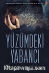 Yüzümdeki Yabancı