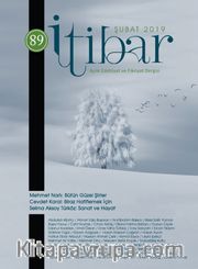 Sayı:89 Şubat 2019 İtibar Edebiyat ve Fikriyat Dergisi