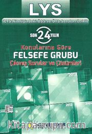 LYS Son 24 Yılın Konularına Göre Felsefe Grubu Çıkmış Sorular ve Çözümleri