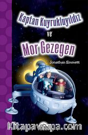 Kaptan Kuyrukluyıldız ve Mor Gezegen