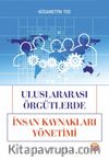 Uluslararası Örgütlerde İnsan Kaynakları Yönetimi