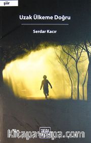 Uzak Ülkeme Doğru