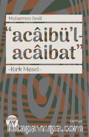 Acaibü’l-Acaibat Kırk Mesel