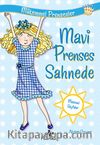 Mavi Prenses Sahnede / Mükemmel Prensesler 5
