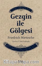 Gezgin ile Gölgesi