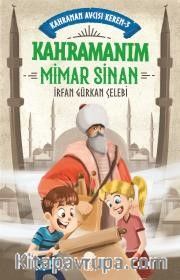 Kahramanım Mimar Sinan - Kahraman Avcısı Kerem 3
