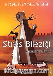 Stres Bileziği <br /> Anamdan İnciler -2