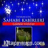 Sahabe Kabirleri (VCD)