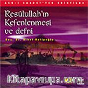 Resulullah'ın Kefenlenmesi ve Defni (Vcd)